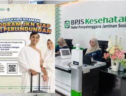 Kepesertaan JKN Penting Bagi Jamaah Haji Perlindungan Kesehatan Selama Ibadah
