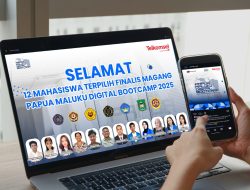 Telkomsel Umumkan 12 Mahasiswa Best Talents Program CSR Digital Papua Maluku Digital Bootcamp